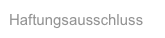 Haftungsausschluss